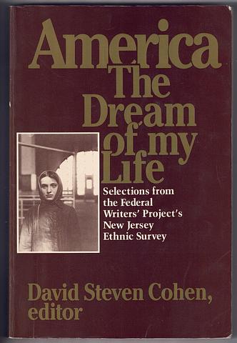 COHEN, David Steven (ed) - America - the dream of my life