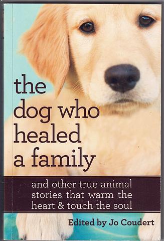 COUDERT, Jo - The dog who healed a family