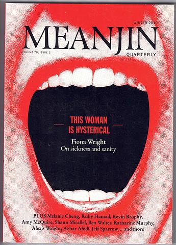 GREEN, Jonathan (Ed) - Meanjin Quarterly Vol 78 Issue 2 - This woman is hysterical