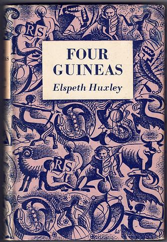 HUXLEY, Elspeth - Four guineas - a journey through West Africa