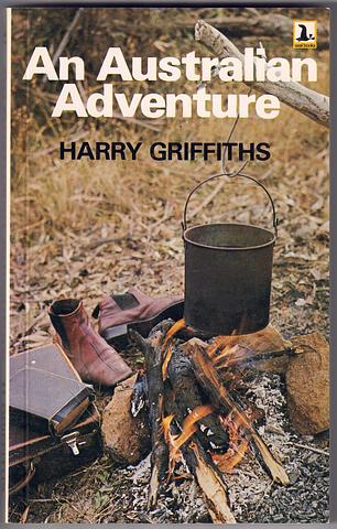 GRIFFITHS, Harry - An Australian adventure
