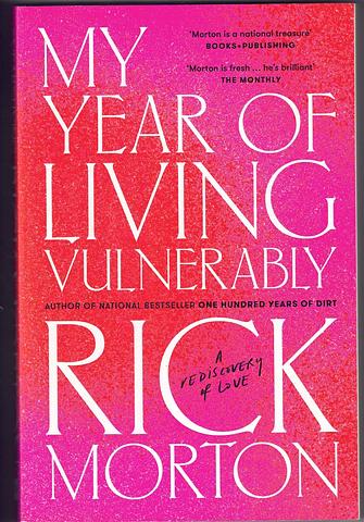MORTON, Rick - My year of living vulnerably