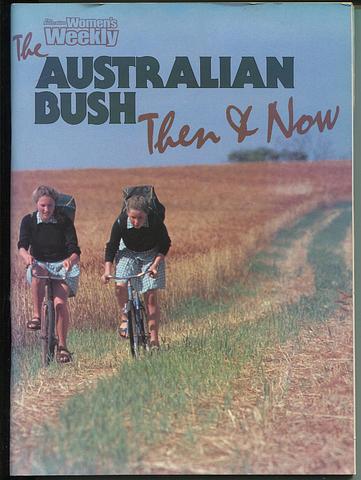 CREAGH, Carson - The Australian bush then and now