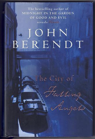 BERENDT, John - The City of Falling Angels