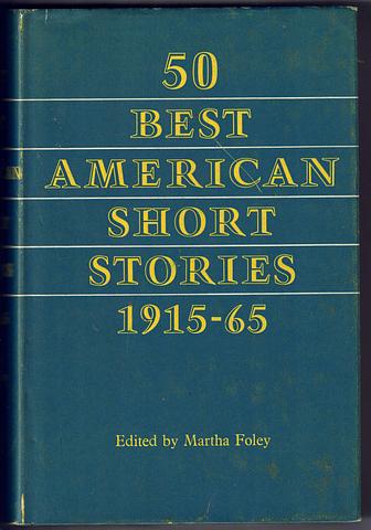 FOLEY, Martha (ed) - Fifty best American short stories 1915-1965