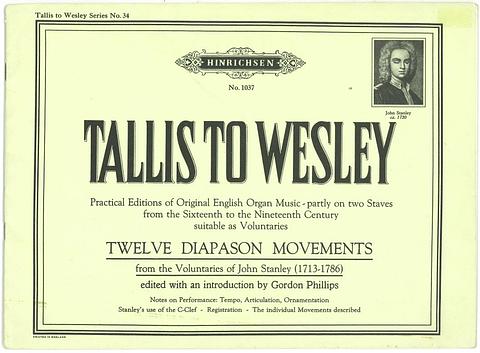 STANLEY, John - Twelve Diapason movements from the voluntaries Op 5 No 1 ed Gordon Phillips