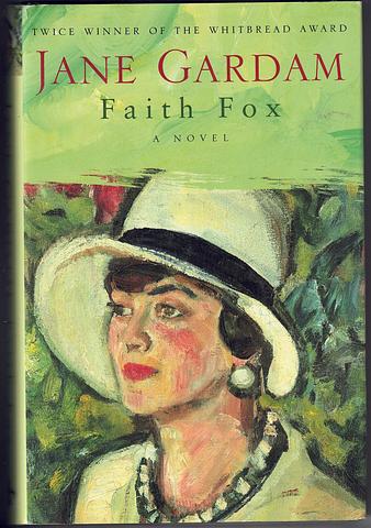 GARDAM, Jane - Faith Fox - a novel