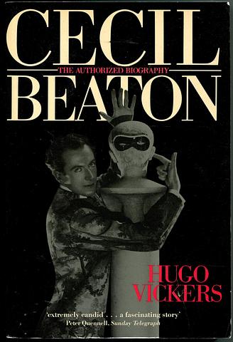 VICKERS, Hugo - Cecil Beaton - the authorized biography
