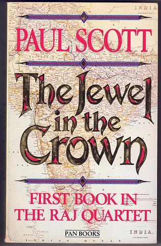 SCOTT, Paul - The jewel in the crown