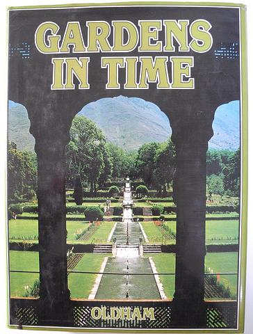 OLDHAM, John and Ray - Gardens in time