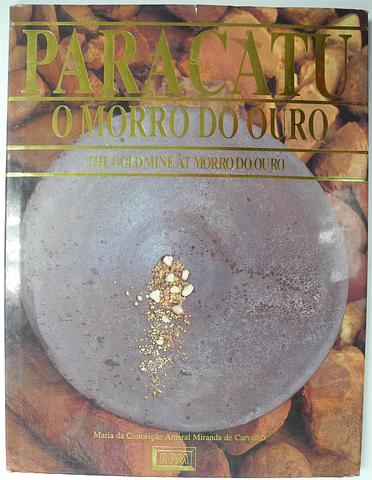 de CARVALHO - Paracatu omorro do ouro - goldmine