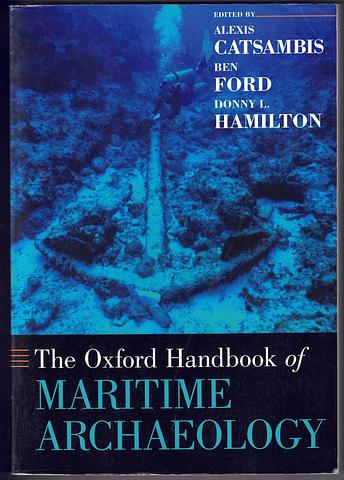 CATSAMBIS, Alexis (ed) - The Oxford book of maritime archaeology