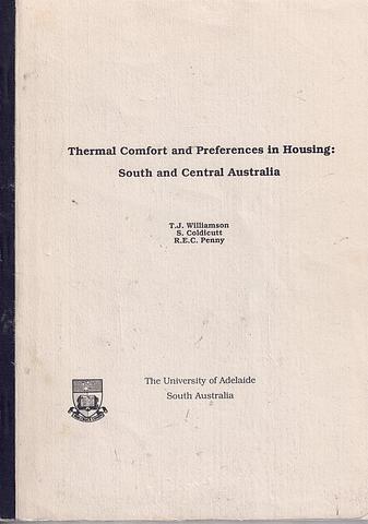 WILLIAMSON, TJ - Thermal comfort and preferences in housing - South and Central Australia