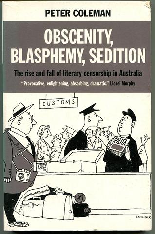 COLEMAN, Peter - Obscenity, blasphemy, sedition