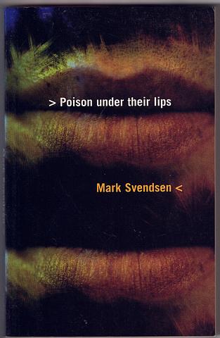 SVENDSEN, Mark - Poison under their lips