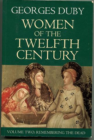 DUBY, Georges - Women of the twelfth century - Volume two