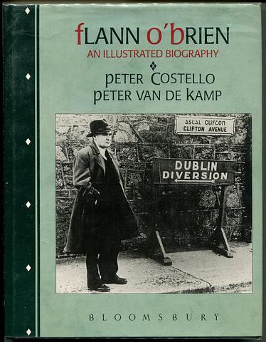 COSTELLO, Peter and Peter van de Kamp - Flann O'Brien - an illustrated biography