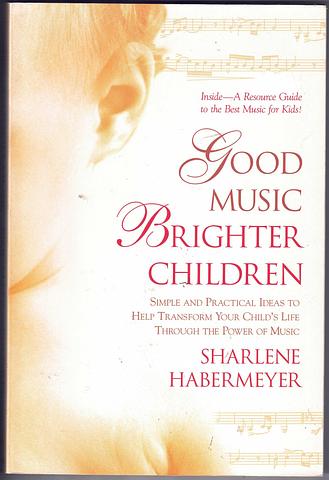 HABERMEYER, Sharlene - Good music for brighter children