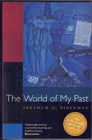 BIDERMAN, Abraham H - The world of my past