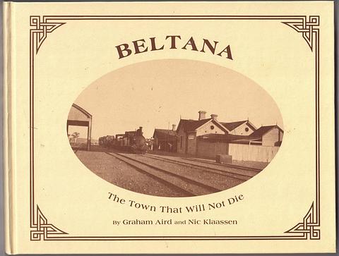 AIRD and KLASSEN - Beltana - the town that will not die