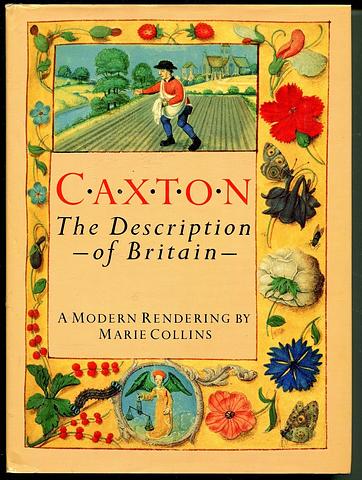 COLLINS, Marie - Caxton - The description of Britain