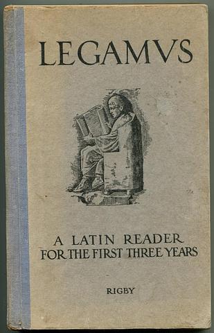 GILES, James P - Legamus - a Latin reader for the first three years