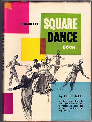 CAROL, Eddie - Complete square dance book