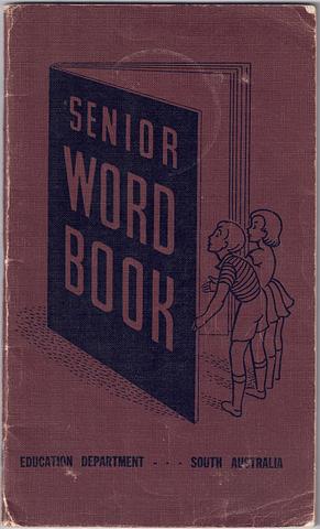EDUCATION DEPARTMENT OF SOUTH AUSTRALIA - Senior word book