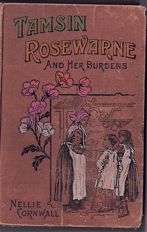 CORNWALL, Nellie - Tamsin Rosewarne and her burdens