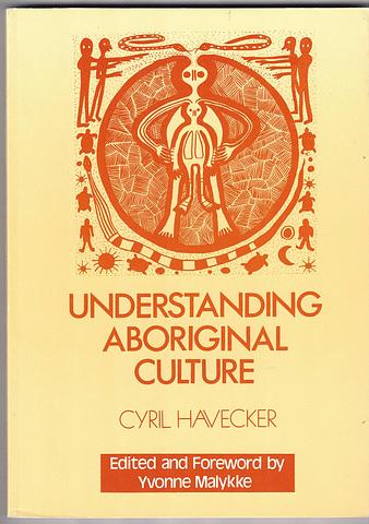 HAVECKER, Cyril - Understanding Aboriginal culture
