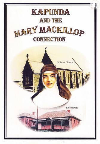 SWANN, Peter J - Kapunda and the Mary McKillop Connection