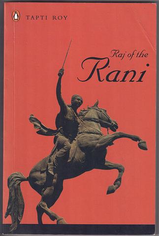 ROY, Tapti - Raj of the Rani