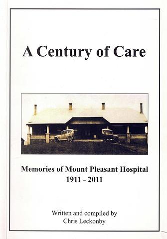 LECKONBY, Chris - A century of Care