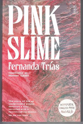 TRIAS, Fernanda - Pink Slime