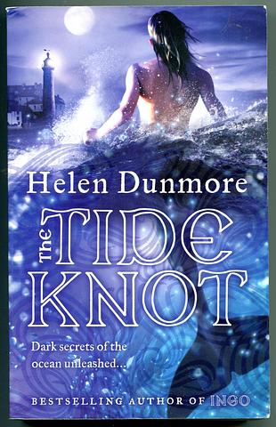 DUNMORE, Helen - The tide knot