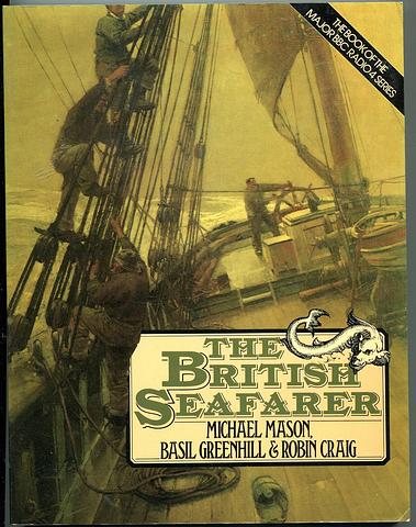 MASON, Michael et al - The British seafarer