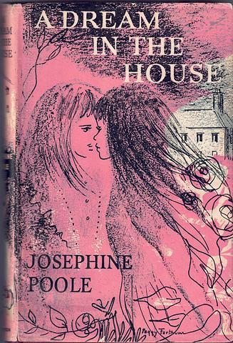 POOLE, Josephine - A dream in the house