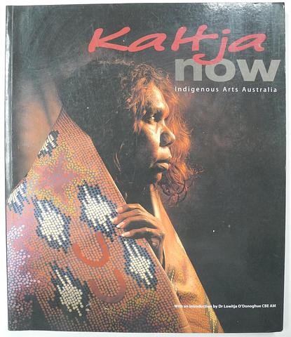 CHANCE, Ian (ed) - Kaltja now - Indigenous arts Australia