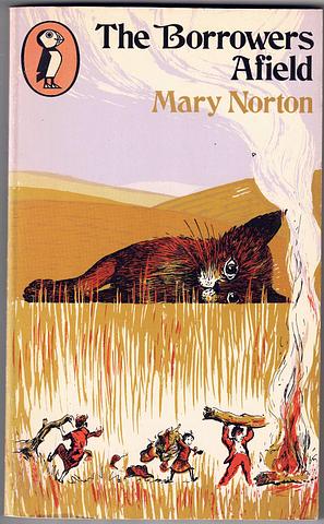 NORTON, Mary - The borrowers afield