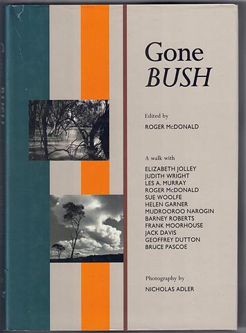 McDONALD, Roger (ed) - Gone bush