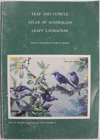 CHRISOPHEL, David C - Leaf and cuticle - Australian leafy lauraceae