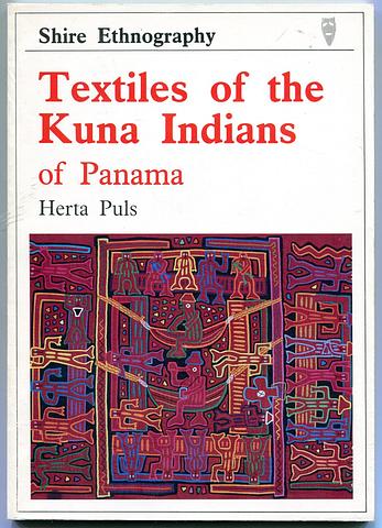 PULS, Herta - Textiles of the Kuna Indians