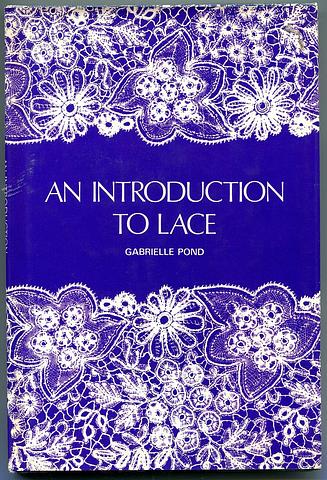 POND, Gabrielle - An introduction to lace